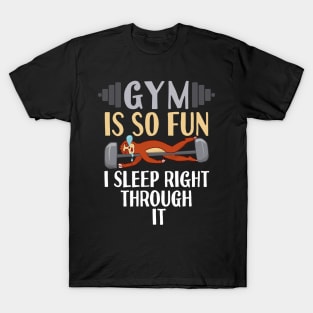 Gym Is So Fun Sloth T-Shirt